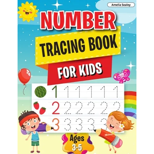 Number Tracing Book: Learn the Numbers, Number Tracing Book for Preschoolers & Kindergarten Kids Ages 3-5 - Paperback
