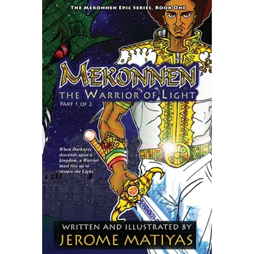 Mekonnen: The Warrior of Light: Book 1 - Part 1 - Paperback
