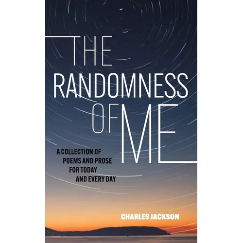 The Randomness Of Me - Paperback