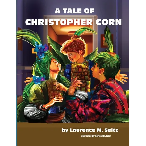 A Tale of Christopher Corn - Paperback
