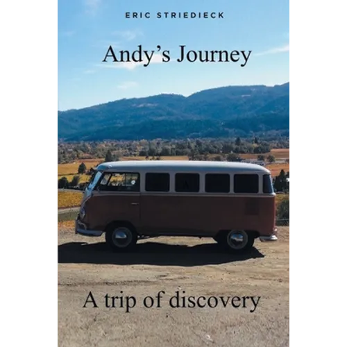 Andy's Journey: A trip of discovery - Paperback