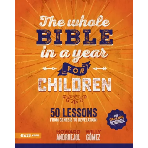 The Whole Bible in a Year for Children (Toda La Biblia En Un Año Para Niños) - Paperback