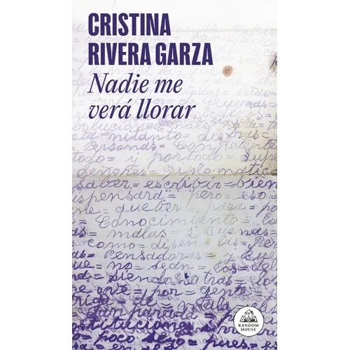 Nadie Me Verá Llorar / No One Will See Me Cry - Paperback