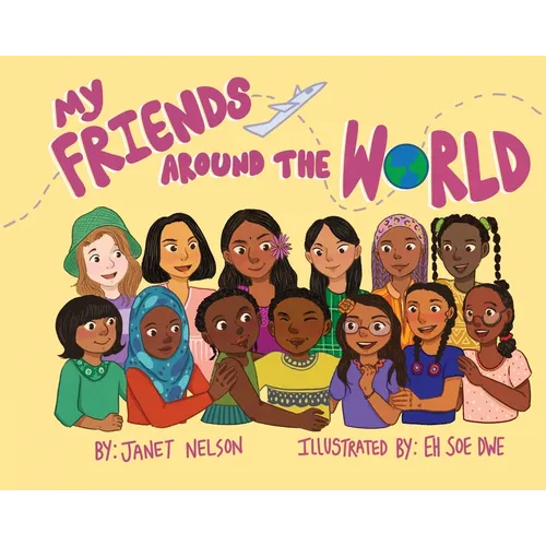My Friends Around the World - Hardcover