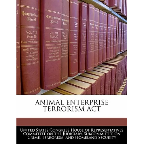 Animal Enterprise Terrorism ACT - Paperback