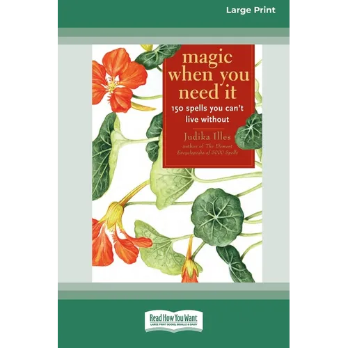 Magic When You Need It (16pt Large Print Edition) - Paperback