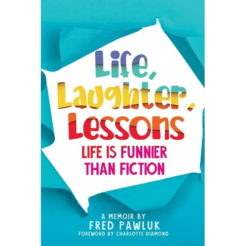 Life, Laughter, Lessons - Paperback