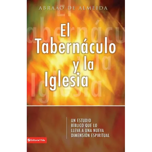 Tabernaculo y La Iglesia - Paperback