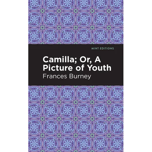 Camilla; Or, a Picture of Youth - Hardcover
