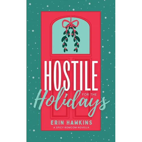 Hostile for the Holidays - Paperback
