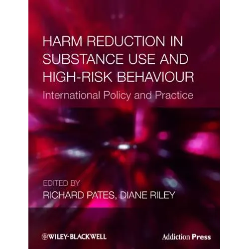 Harm Reduction in Substance Use and High-Risk Behaviour - Paperback