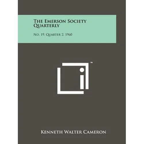 The Emerson Society Quarterly: No. 19, Quarter 2, 1960 - Paperback