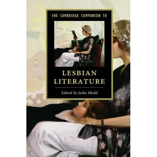 The Cambridge Companion to Lesbian Literature - Hardcover