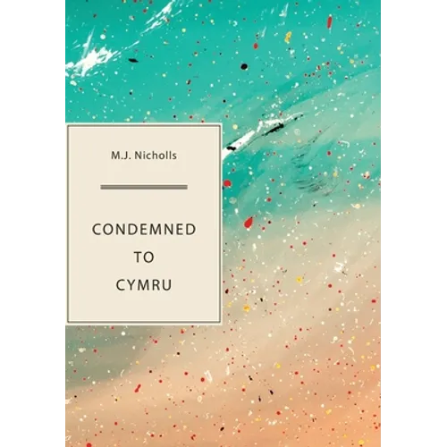 Condemned to Cymru - Paperback