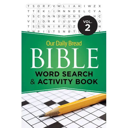 Our Daily Bread Bible Word Search & Activity Book, Volume 2 - Paperback