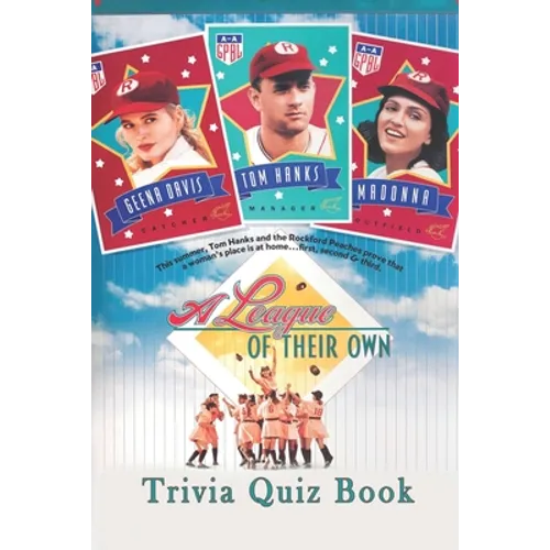 A League of Their Own: Trivia Quiz Book - Paperback
