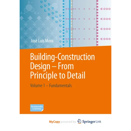 Building Construction - From Principle to Detail: Volume 1 - Fundamentals - Paperback