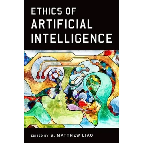 Ethics of Artificial Intelligence - Paperback