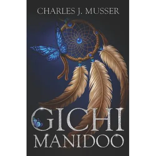 Gichi Manidoo - Paperback