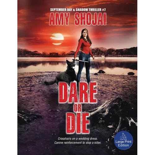 Dare Or DIe: A Dog Lover's Crime Thriller Suspense - Paperback