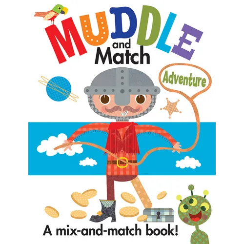 Muddle and Match Adventure - Board Book