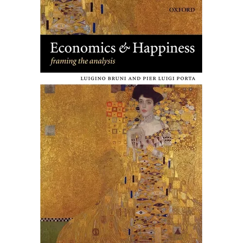 Economics and Happiness: Framing the Analysis - Paperback