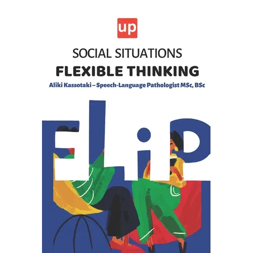 Social Situations - Flexible Thinking: 30 Stories for the development of children's social skills - Paperback