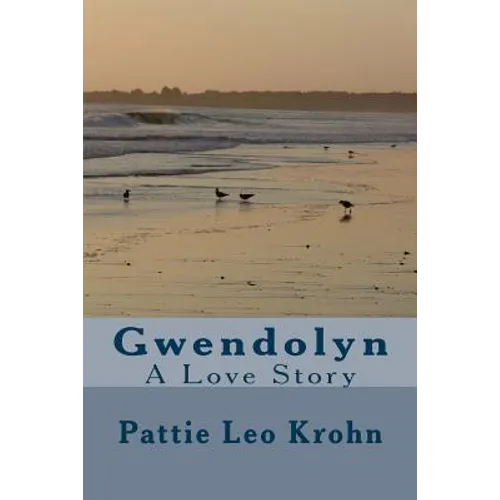 Gwendolyn: A Love Story - Paperback