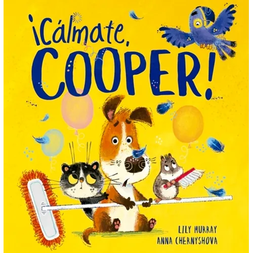 Cálmate, Cooper! - Hardcover