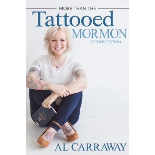 More Than the Tattooed Mormon (2nd) - Paperback