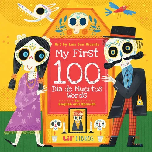 My First 100 Día de Muertos Words in English and Spanish - Board Book