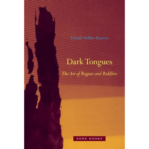 Dark Tongues: The Art of Rogues and Riddlers - Hardcover