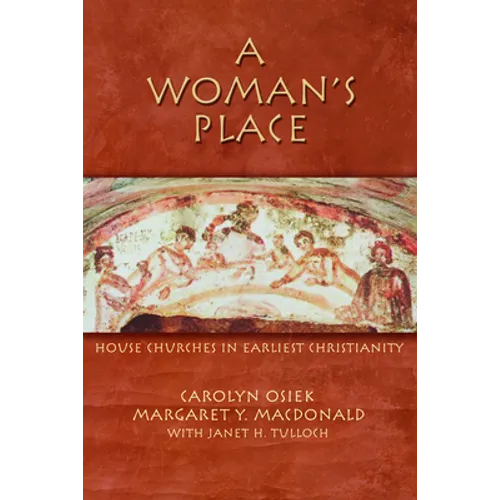 A Woman's Place: House Churches in Early Christianity - Paperback