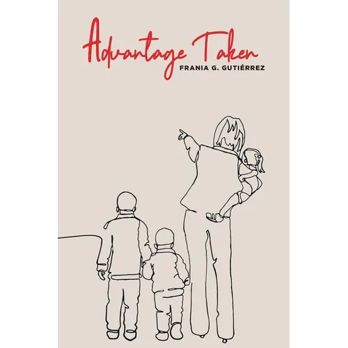 Advantage Taken - Paperback