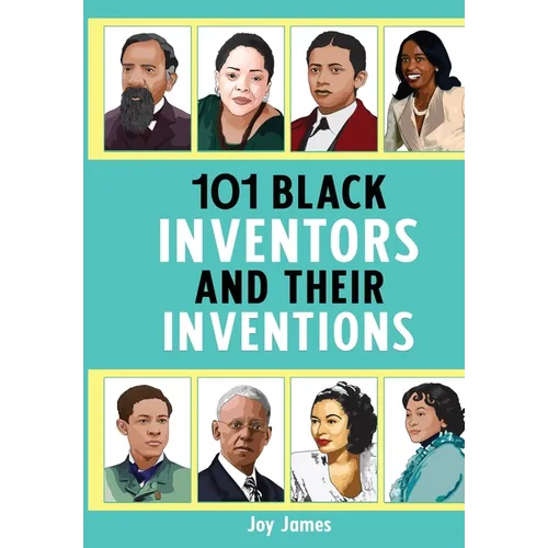 101 Black Inventors and their Inventions - Paperback