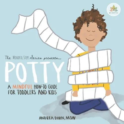 Potty: a mindful how-to guide for toddlers and kids - Paperback