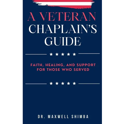 A Veteran Chaplain's Guide - Paperback