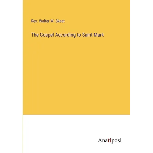 The Gospel According to Saint Mark - Paperback
