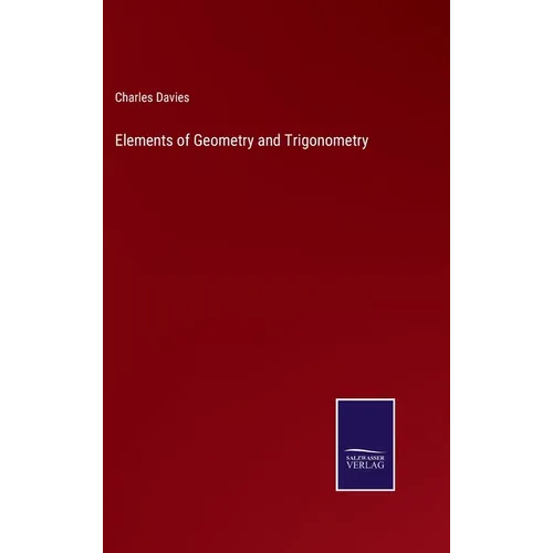 Elements of Geometry and Trigonometry - Hardcover