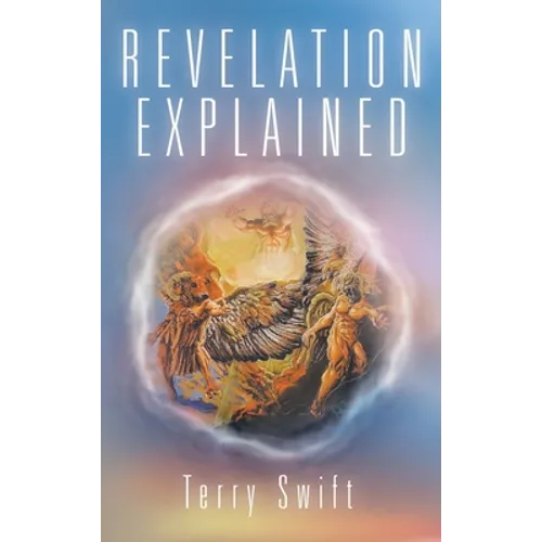 Revelation Explained - Hardcover