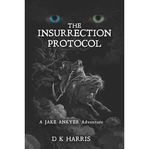 The Insurrection Protocol: A Jake Ankyer Adventure - Paperback