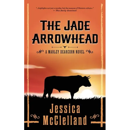 The Jade Arrowhead: A Marley Dearcorn Novel - Paperback
