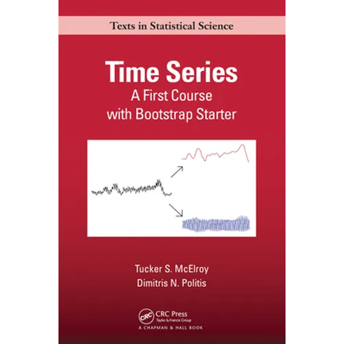 Time Series: A First Course with Bootstrap Starter - Paperback