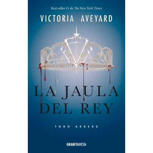 La Jaula del Rey: Todo Arderá - Paperback