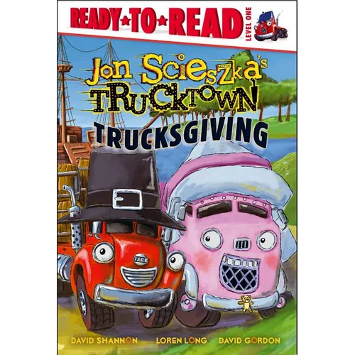 Trucksgiving: Ready-To-Read Level 1 - Hardcover