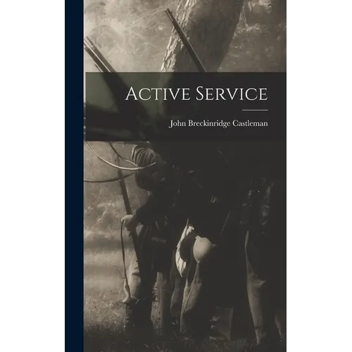 Active Service - Hardcover