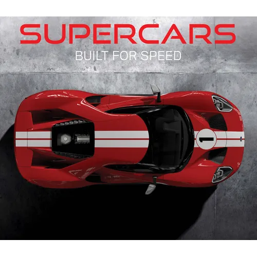 Supercars: Built for Speed - Hardcover