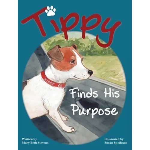 Tippy Finds His Purpose - Hardcover