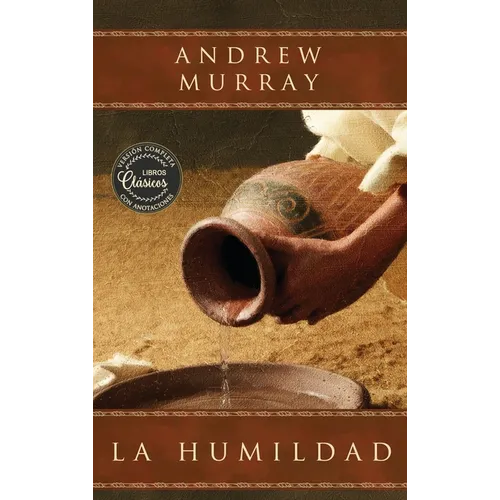 La humildad (La belleza de la santidad): versión completa actualizada con anotaciones explicativas - Hardcover