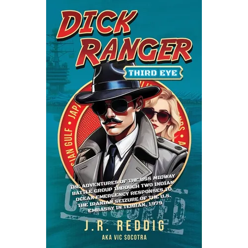 Dick Ranger, Third Eye - Hardcover